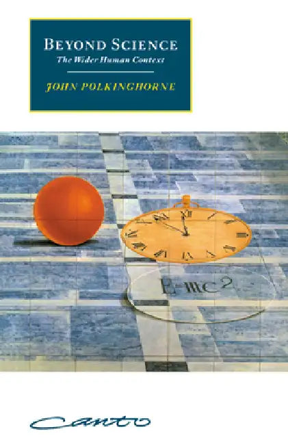 Beyond Science (English, John C. Polkinghorne | John Polinghorne | John Polkinghorne) - Image 1 - BookBajar