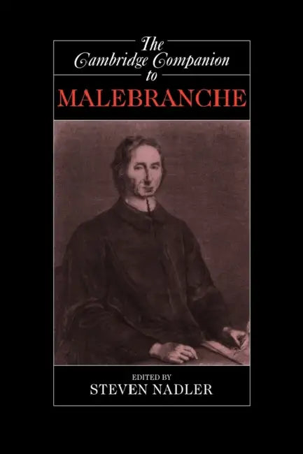 Buy The Cambridge Companion to Malebranche (English, Steven M. Nadler) Online at Best Price - BookBajar