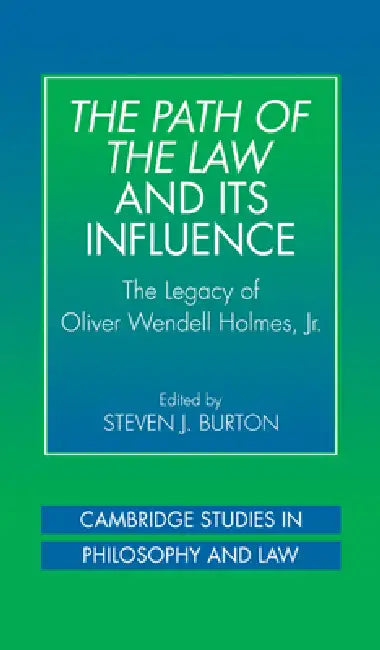 Buy The Path of the Law and Its Influence (English, Steven J. Burton) Online at Best Price - BookBajar