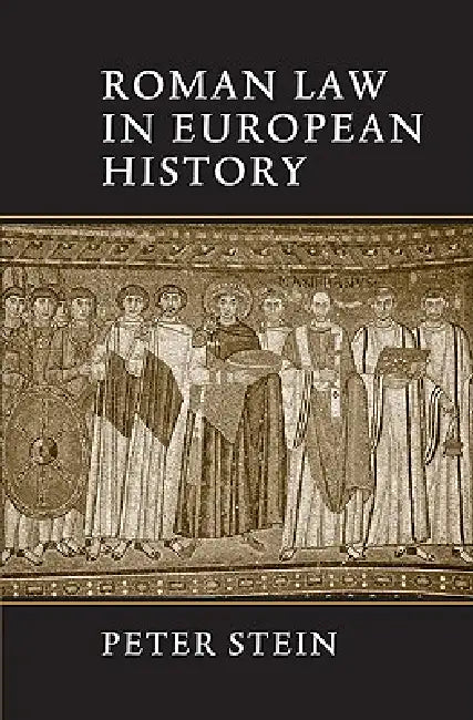 Buy Roman Law in European History (English, Peter Stein) Online at Best Price - BookBajar