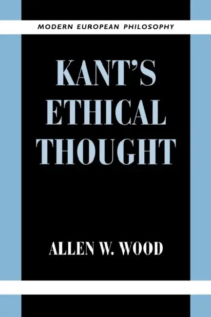 Buy Kant's Ethical Thought (English, Allen W. Wood) Online at Best Price - BookBajar