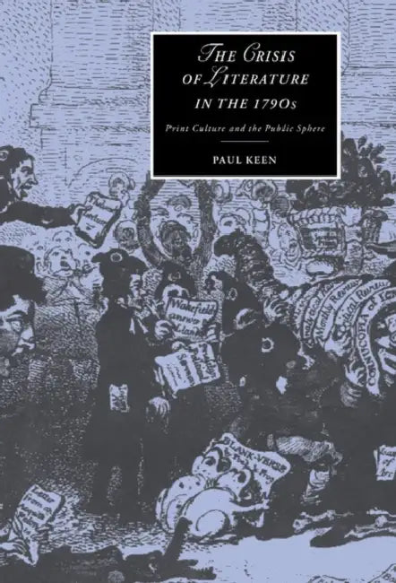 The Crisis of Literature in the 1790s (English, Paul Keen) - Image 1 - BookBajar