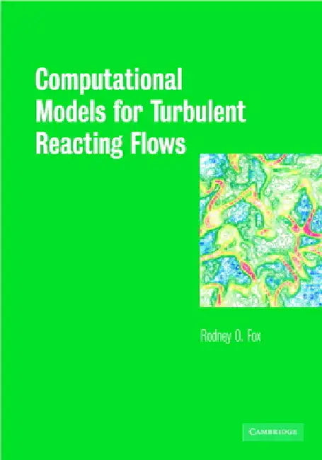 Buy Computational Models for Turbulent Reacting Flows (English, Rodney O. Fox) Online at Best Price - BookBajar