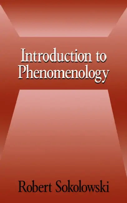 Buy Introduction to Phenomenology (English, Robert Sokolowski) Online at Best Price - BookBajar