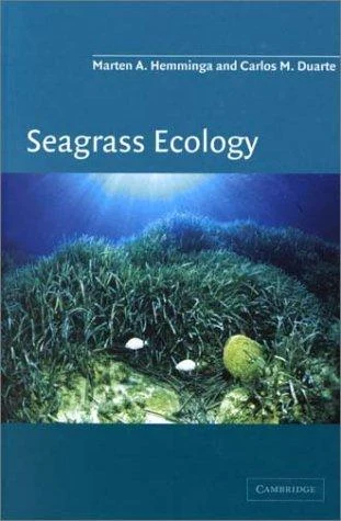 Buy Seagrass Ecology (English, Marten Hemminga | Carlos M. Duarte) Online at Best Price - BookBajar