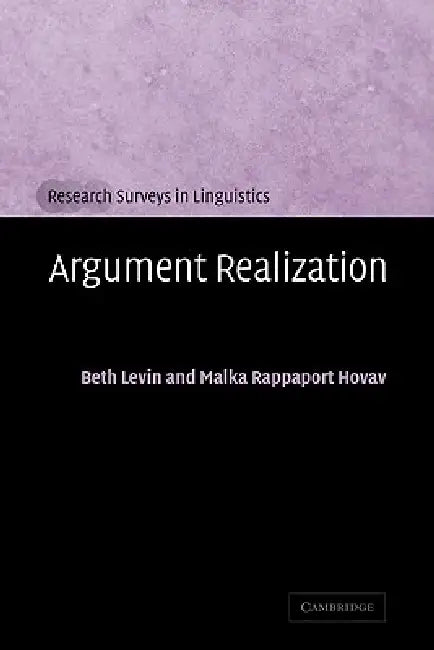 Buy Argument Realization (English, Beth Levin | Malka Rappaport Hovav) Online at Best Price - BookBajar