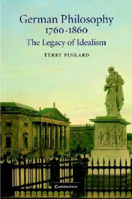 Buy German Philosophy 1760-1860 (English, Terry Pinkard) Online at Best Price - BookBajar