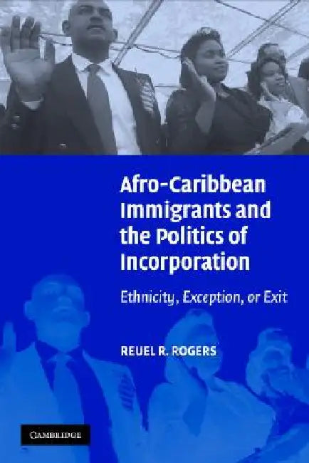 Buy Afro Immigrants Politics Incorp (English, Reuel R. Rogers) Online at Best Price - BookBajar