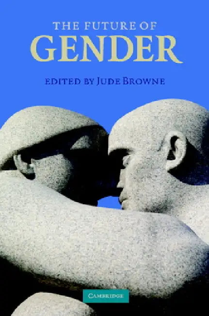 Buy The Future of Gender (English, Jude Browne) Online at Best Price - BookBajar