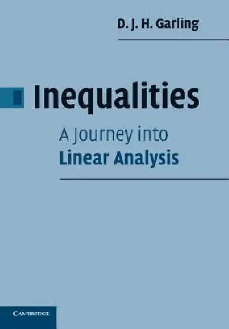 Buy Inequalities (English, D. J. H. Garling) Online at Best Price - BookBajar