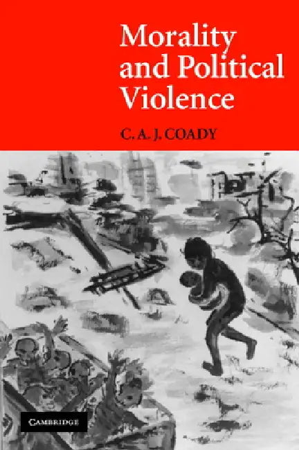 Buy Morality and Political Violence (English, C. A. J. Coady) Online at Best Price - BookBajar