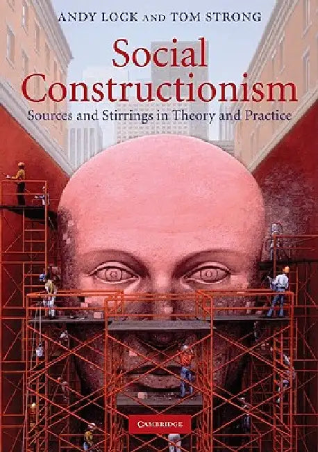 Buy Social Constructionism (English, Andy Lock | Tom Strong) Online at Best Price - BookBajar