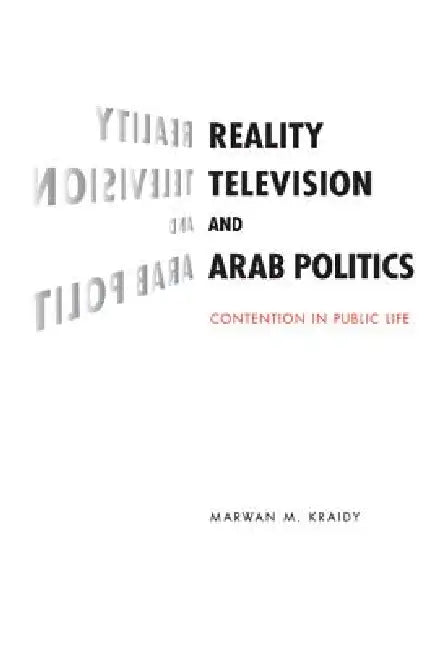 Buy Reality Television and Arab Politics (English, Marwan M. Kraidy) Online at Best Price - BookBajar