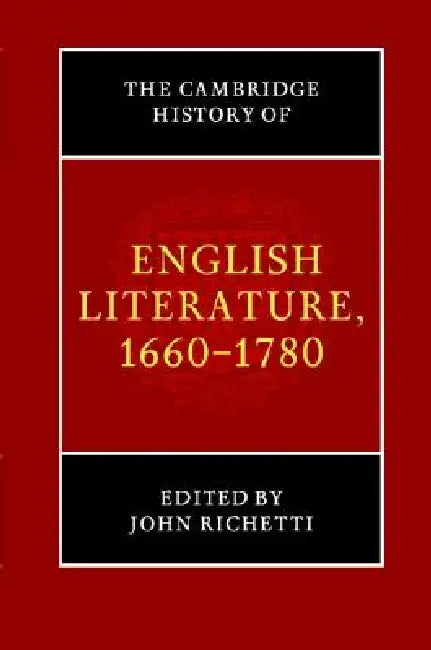 Buy The Cambridge History of English Literature, 1660-1780 (English, John Richetti) Online at Best Price - BookBajar