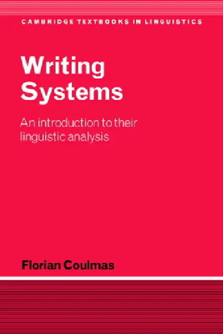 Writing Systems (English, Florian Coulmas) - Image 1 - BookBajar