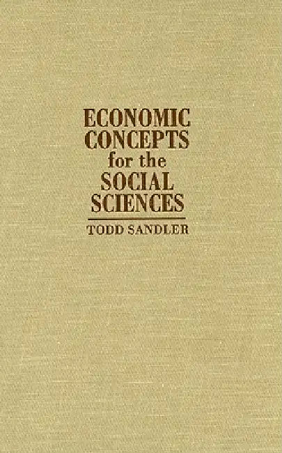 Buy Economic Concepts for the Social Sciences (English, Todd Sandler) Online at Best Price - BookBajar