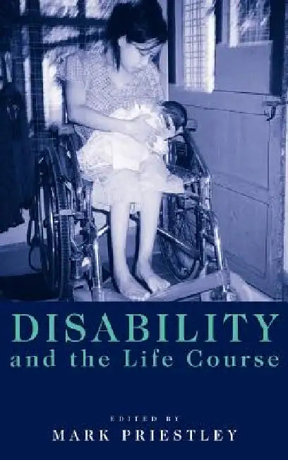 Buy Disability and the Life Course (English, Mark Priestley) Online at Best Price - BookBajar