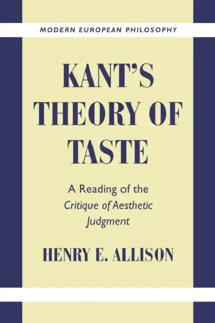 Kant's Theory of Taste (English, Henry E. Allison | Robert B. Pippin) - Image 1 - BookBajar