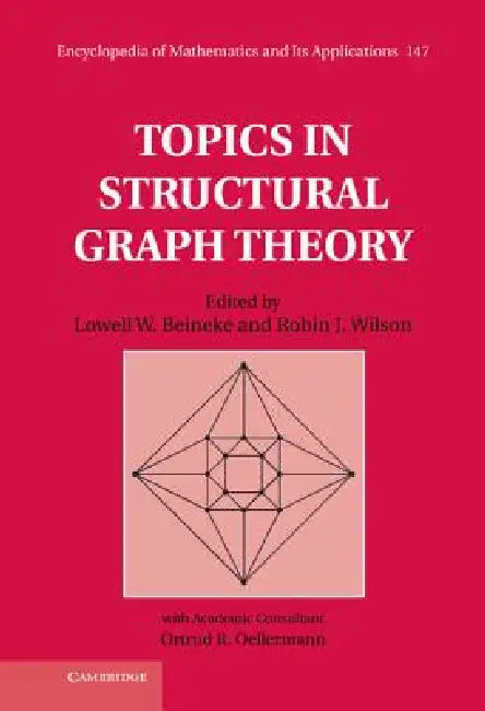 Topics in Structural Graph Theory (English, Lowell W. Beineke | Robin J. Wilson | Ortrud R. Oellermann) - Image 1 - BookBajar