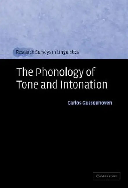 Buy The Phonology of Tone and Intonation (English, Carlos Gussenhoven) Online at Best Price - BookBajar