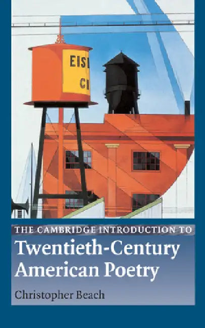 Buy The Cambridge Introduction to Twentieth-Century American Poetry (English, Christopher Beach) Online at Best Price - BookBajar