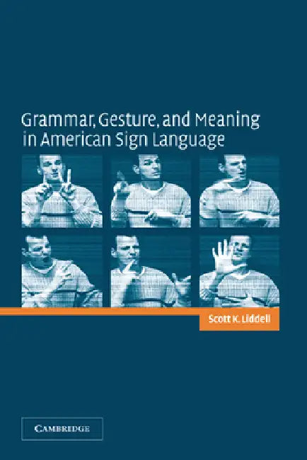 Grammar, Gesture, and Meaning in American Sign Language (English, Scott K. Liddell) - Image 1 - BookBajar