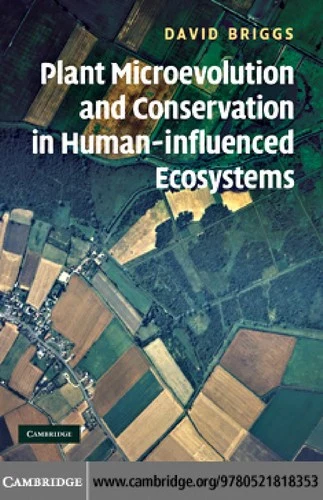 Buy Plant Microevolution and Conservation in Human-influenced Ecosystems (English, David Briggs) Online at Best Price - BookBajar