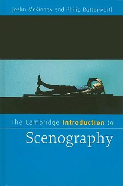 Buy The Cambridge Introduction to Scenography (English, Joslin McKinney | Philip Butterworth) Online at Best Price - BookBajar