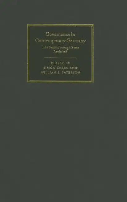 Buy Governance in Contemporary Germany (English, Simon Green | William E. Paterson) Online at Best Price - BookBajar