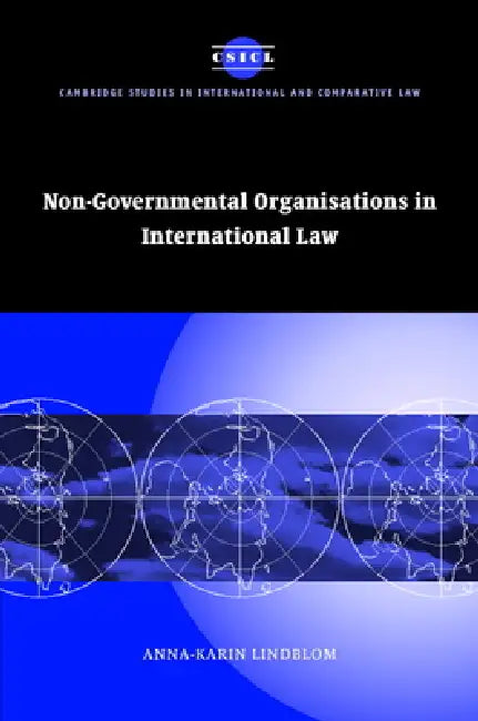 Buy Non-Governmental Organisations in International Law (English, Anna-Karin Lindblom | James Crawford | John Bell) Online at Best Price - BookBajar