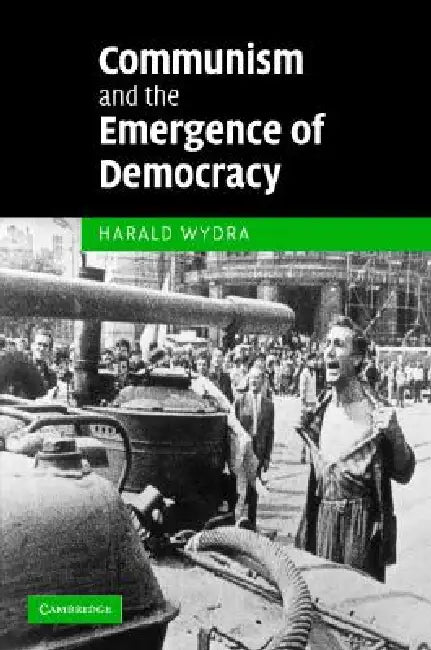 Buy Communism and the Emergence of Democracy (English, Harald Wydra) Online at Best Price - BookBajar