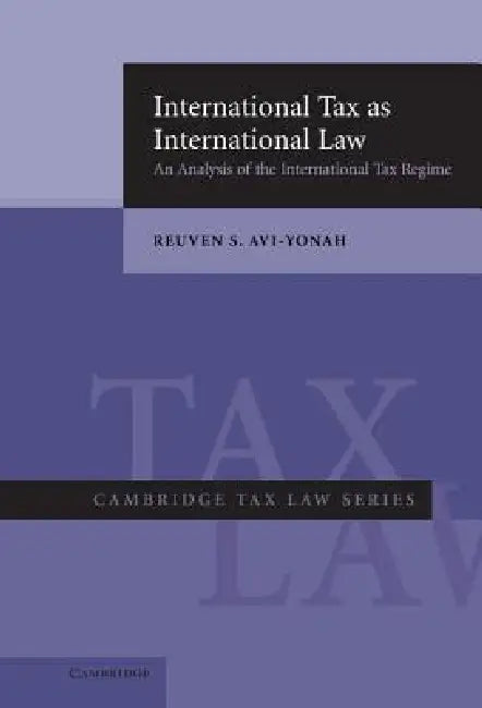 Buy International Tax as International Law (English, Reuven S. Avi-Yonah) Online at Best Price - BookBajar