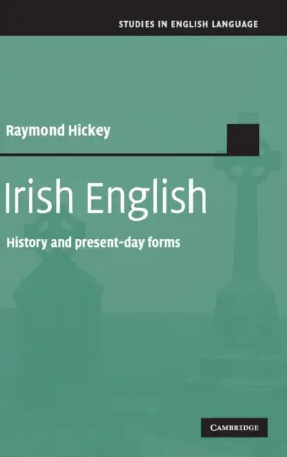 Buy Irish English (English, Raymond Hickey) Online at Best Price - BookBajar