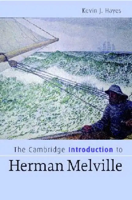 Buy The Cambridge Introduction to Herman Melville (English, Kevin J. Hayes) Online at Best Price - BookBajar
