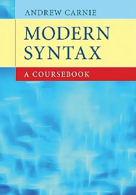 Buy Modern Syntax (English, Andrew Carnie) Online at Best Price - BookBajar