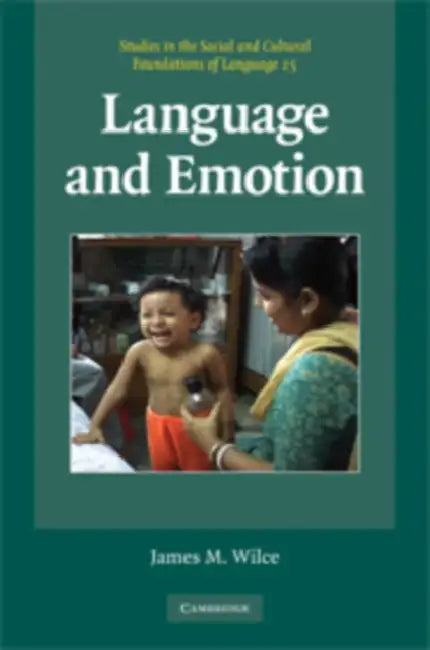 Buy Language and Emotion (English, James M. Wilce) Online at Best Price - BookBajar