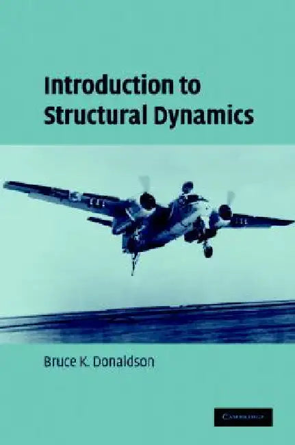 Introduction to Structural Dynamics (English, Bruce K. Donaldson) - Image 1 - BookBajar