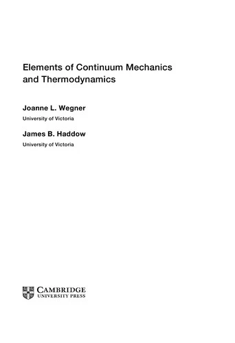 Buy Elements of Continuum Mechanics and Thermodynamics (English, Joanne L. Wegner | James B. Haddow) Online at Best Price - BookBajar