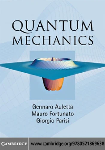 Quantum Mechanics (English, Gennaro Auletta | Mauro Fortunato | Giorgio Parisi) - Image 1 - BookBajar