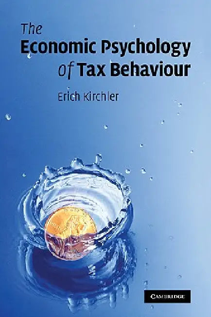 Buy The Economic Psychology of Tax Behaviour (English, Erich Kirchler) Online at Best Price - BookBajar