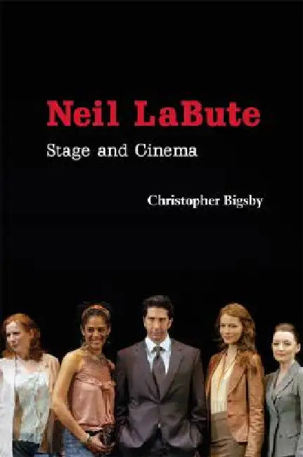 Buy Neil LaBute (English, Christopher Bigsby) Online at Best Price - BookBajar