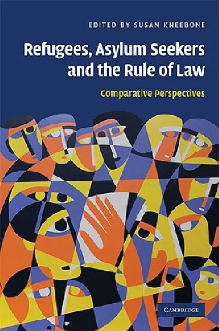 Buy Refugees, Asylum Seekers and the Rule of Law (English, Susan Kneebone) Online at Best Price - BookBajar
