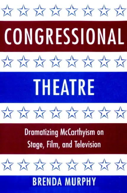 Buy Congressional Theatre (English, Brenda Murphy | Don B. Wilmeth) Online at Best Price - BookBajar