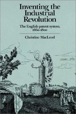 Buy Inventing the Industrial Revolution (English, Christine MacLeod) Online at Best Price - BookBajar
