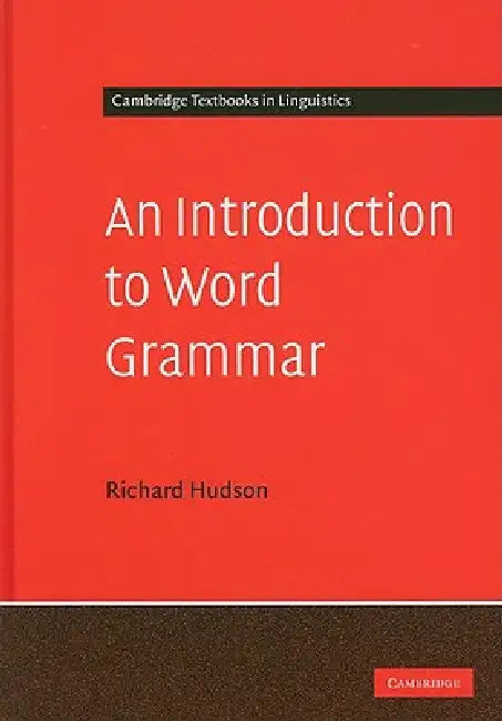 Buy An Introduction to Word Grammar (English, Richard Hudson) Online at Best Price - BookBajar