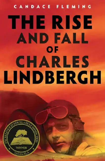 Buy The Rise and Fall of Charles Lindbergh (English, Candace Fleming) Online at Best Price - BookBajar