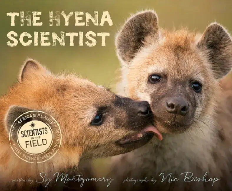 Buy The Hyena Scientist (English, Sy Montgomery) Online at Best Price - BookBajar