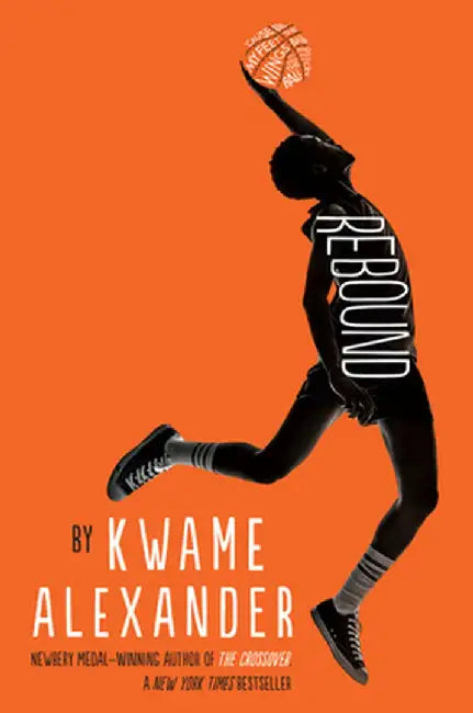 Buy Rebound (English, Kwame Alexander) Online at Best Price - BookBajar