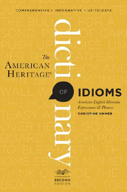 Buy The American Heritage Dictionary of Idioms, Second Edition (English, Christine Ammer) Online at Best Price - BookBajar