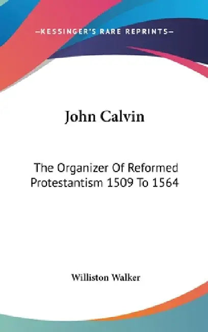 John Calvin (English, Williston Walker) - Image 1 - BookBajar